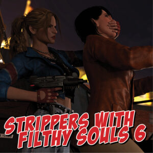 2024 - 35 - Strippers with filthy souls 06
