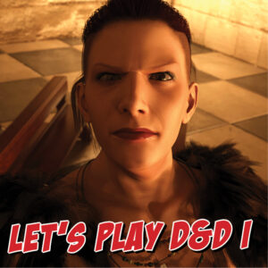 2025 - 26 - Let's play D&D I