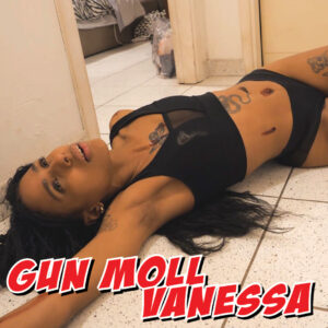 2026 - 08M - Gun Moll Vanessa